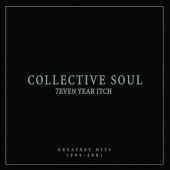 Collective Soul - 7even Year Itch: Greatest Hits, 1994-2001 (2023) - Vinyl