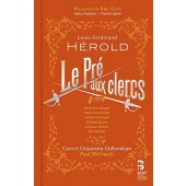 Louis-Ferdinand Hérold - Le Pré Aux Clercs (Edice 2016) 