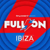 Ferry Corsten - Full On Ibiza (2013) 