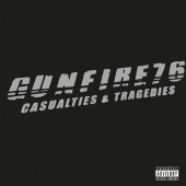 Gunfire 76 - Casualties & Tragedies (Limited Edition 2019) - Vinyl