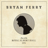 Bryan Ferry - Live At The Royal Albert Hall 1974 (2020)