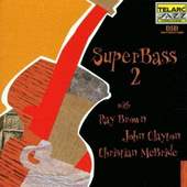 Ray Brown / John Clayton / Christian McBride - SuperBass 2 