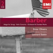 Samuel Barber / Elmar Oliveira, St Louis Symphony Orchestra, Leonard Slatkin - Adagio For Strings / Violin Concerto / Orchestral & Chamber Works (Edice 2005) /2CD