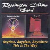 Rossington Collins Band - Anytime, Anyplace, Anywhere / This Is The Way (Edice 2012) /2CD