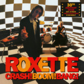 Roxette - Crash! Boom! Bang! (30th Anniversary Edition 2024) /2CD
