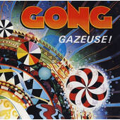 Gong - Gazeuse! (Edice 1990)