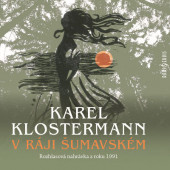 Karel Klostermann - V ráji šumavském (MP3, Edice 2019)