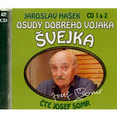 Jaroslav Hašek/Josef Somr - Osudy dobrého vojáka Švejka 1 & 2/2CD CTE SOMR JOSEF