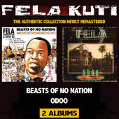 Fela Kuti - Beasts Of No Nation / O.D.O.O. (Remastered 2013) 