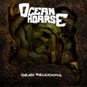 Oceanhoarse - Dead Reckoning (Digipack, 2021)