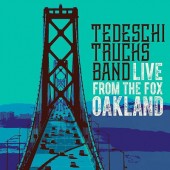 Tedeschi Trucks Band - Live From The Fox Oakland (2017) 