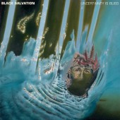 Black Salvation - Uncertainty Is Bliss (2018) - Vinyl 