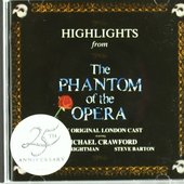 Various Artists - Highlights From The Phantom Of The Opera: The Original London Cast 