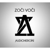 Zoči Voči - Audioheroin (2014) 