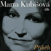 Marta Kubišová - Příběh (2004) 