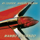 Ry Cooder / Manuel Galbán - Mambo Sinuendo (Reedice 2018) - Vinyl