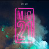 Mig 21 - Džus noci (2021) - Vinyl