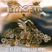 P. Mobil - Ez Az Élet, Babolcsai Néni! (Edice 2019) - Vinyl