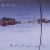 Kyuss - ...And The Circus Leaves Town (1995)