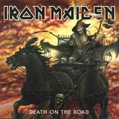 Iron Maiden - Death On The Road (2005) 