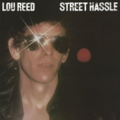 Lou Reed - Street Hassle (Edice 2018) - Vinyl 