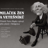 Petr Hapka =Tribute= - Miláček Žen A Vetešníků (2015) 