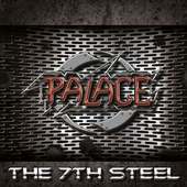 Palace - 7TH Steel (2014) 