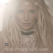 Britney Spears - Glory (Deluxe Edition, 2016) - Vinyl 