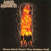 Amon Amarth - Once Sent From The Golden Hall (Edice 2017) - 180 gr. Vinyl 