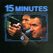 Soundtrack - 15 Minutes (Original Motion Picture Soundtrack) 