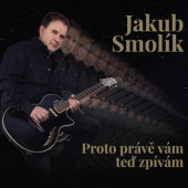 Jakub Smolík - Proto právě vám teď zpívám (2020)