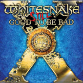 Whitesnake - Still... Good To Be Bad (15th Anniversary, 2023)