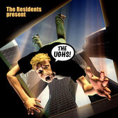 Residents - Ughs! (2009)
