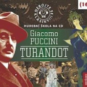 Giacomo Puccini - Puccini - Turandot: Nebojte se klasiky! (16) 