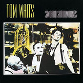 Tom Waits - Swordfishtrombones (Edice 2016) - 180 gr. Vinyl 