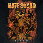 Hate Squad - Katharsis (Limited Digipack, 2011)
