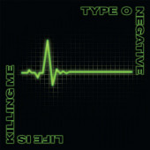 Type O Negative - Life Is Killing Me (Deluxe Edition 2024) /2CD