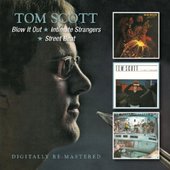 Tom Scott - Blow It Out / Intimate Strangers / Street Beat 