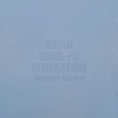 Asian Kung-Fu Generation - Wonder Future (2015) 