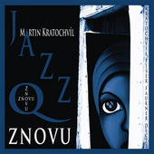 Jazz Q - Znovu - 180 gr. Vinyl 