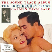 Carmen Cavallaro - Eddy Duchin Story - 180 gr. Vinyl 