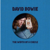David Bowie - Width Of A Circle (2CD, 2021)