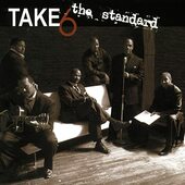 Take 6 - Standard 