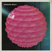 Broken Bells - Broken Bells (Reedice 2020)