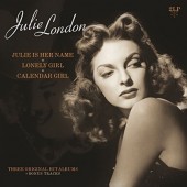 Julie London - Julie Is Her Name / Lonely Girl / Calendar Girl (Reedice 2017) - Vinyl 