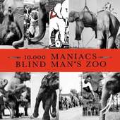 10.000 Maniacs - Blind Mans Zoo 