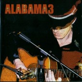 Alabama 3 - Last Train To Mashville Vol.2 (2003)