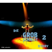 Grobschnitt - Die Grobschnitt Story 2 (2010) /2CD