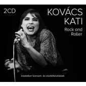 Kati Kovács - Rock And Roller (Kiadatlan Koncert- és Stúdiófelvételek) /2019, 2CD