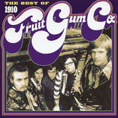 1910 Fruitgum Company - Best Of 1910 Fruitgum Co. (2006)